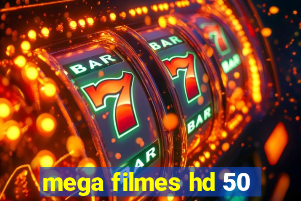 mega filmes hd 50